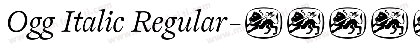 Ogg Italic Regular字体转换